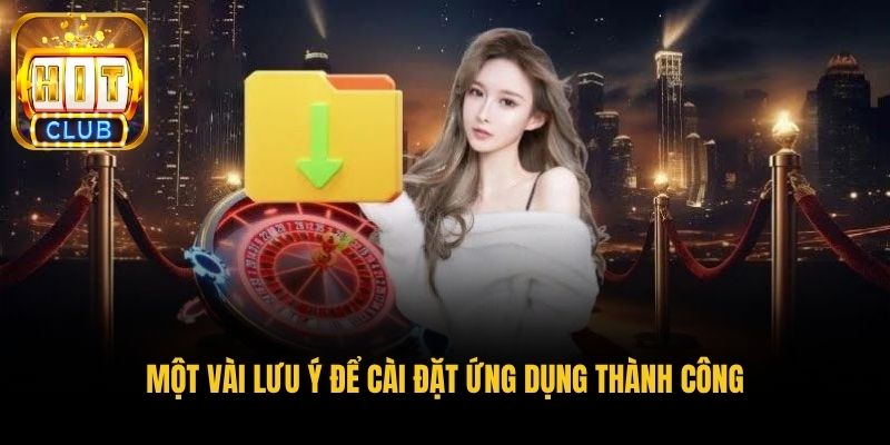 mot vai luu y de cai dat ung dung thanh cong